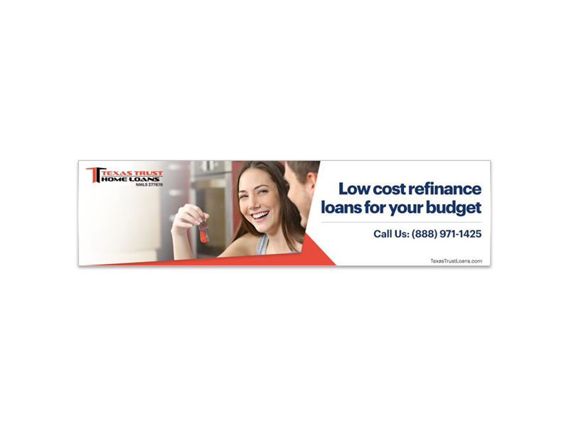 /upload/Texas Trust Home Loans Refinance Ad 21 b.jpg